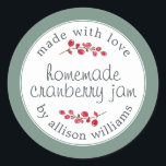 Christmas Homemade Cranberry Jam Can Dusty Green Classic Round Sticker<br><div class="desc">Rustic and modern homemade Christmas jam canning cranberry jam jar sticker with the text made with love, homemade cranberry jam and your name in modern script on a dusty green background with a stylish touch of cranberries. Simply add your name and the product name to the label. Exclusively designed for...</div>