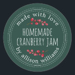 Christmas Homemade Cranberry Jam Dark Green Classic Round Sticker<br><div class="desc">Rustic and modern homemade Christmas jam canning cranberry jam jar sticker with the text made with love, homemade cranberry jam and your name in modern stylish script typography on a dark green background with a stylish touch of cranberries. Simply add your name and the product name to the label. Exclusively...</div>