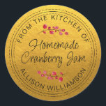 Christmas Homemade Cranberry Jam Gold Classic Round Sticker<br><div class="desc">Rustic and modern homemade Christmas jam canning cranberry jam jar sticker with the text from the kitchen of, homemade cranberry jam and your name in black chic script calligraphy and modern typography on a classic gold background with a stylish touch of cranberries. Simply add your name and the product name...</div>