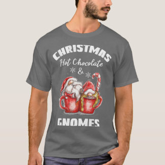 Christmas Hot Chocolate And Gnome  T-Shirt