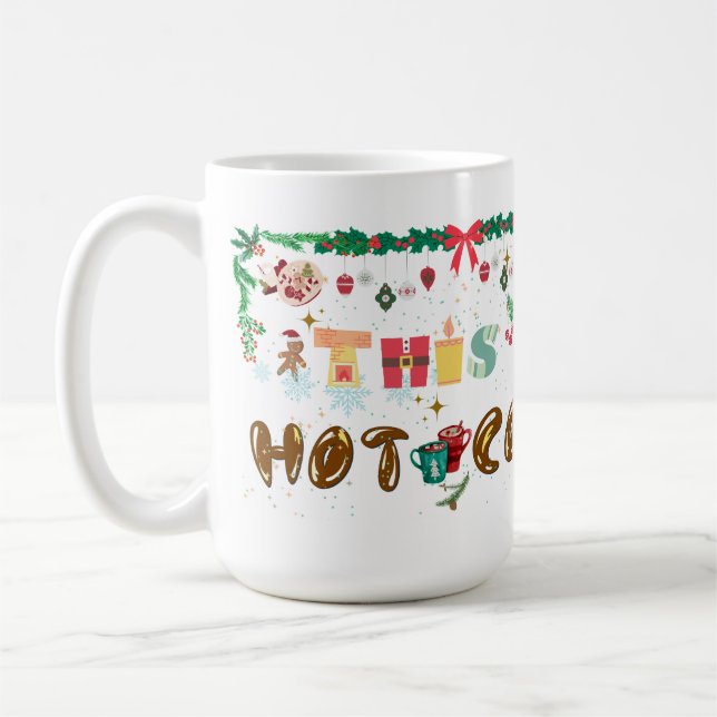 Christmas Hot Cocoa and You Coffee Mug (Left)