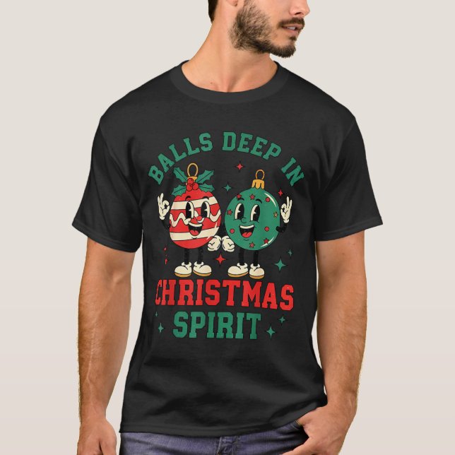 Christmas Humor Deep In Christmas Srit  T-Shirt (Front)