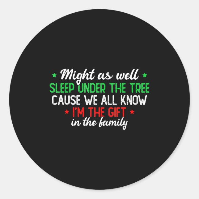 Christmas Humor Men Women Favorite Person Funny Ch Classic Round Sticker (Front)