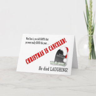 CHRISTMAS - HUMOR - SANTA DIED LAUGHING HOLIDAY CARD