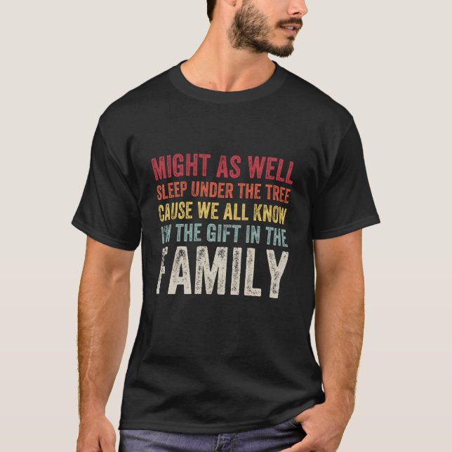 Christmas Humour Favourite Person Funny Christmas  T-Shirt (Front)