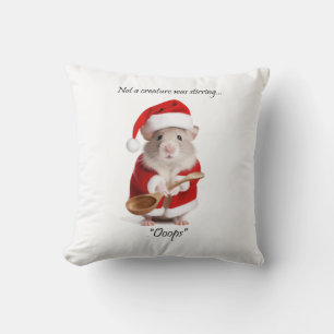 Christmas Humour Not a Creature was stirring Mouse Cushion