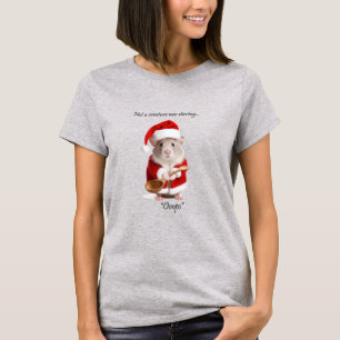 Christmas Humour Not a Creature was stirring Mouse T-Shirt