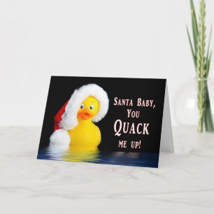 CHRISTMAS - Humour - Santa Baby - Quacks Me UP Holiday Card