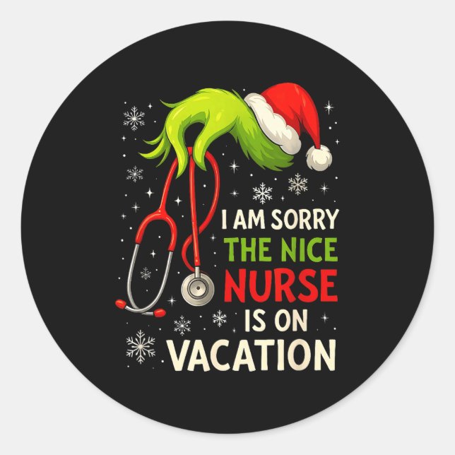 Christmas I Am Sorry The Niche Nurse Funny Santa H Classic Round Sticker (Front)