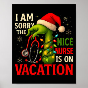 Christmas I Am Sorry The Niche Nurse Santa Hat Med Poster