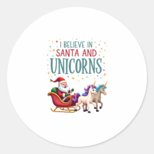 Christmas I Believe In Santa And Unicorns Funny Xm Classic Round Sticker