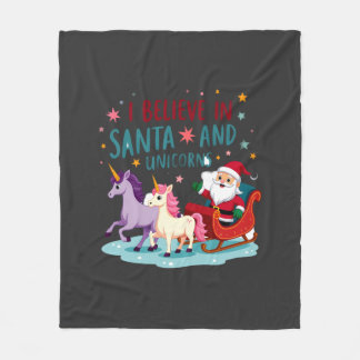 Christmas I Believe In Santa And Unicorns Funny Xm Fleece Blanket