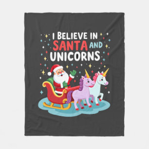 Christmas I Believe In Santa And Unicorns Funny Xm Fleece Blanket