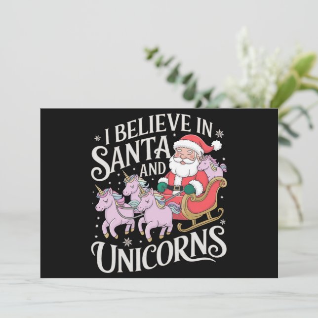 Christmas I Believe In Santa And Unicorns Xmas Holiday Card (Standing Front)