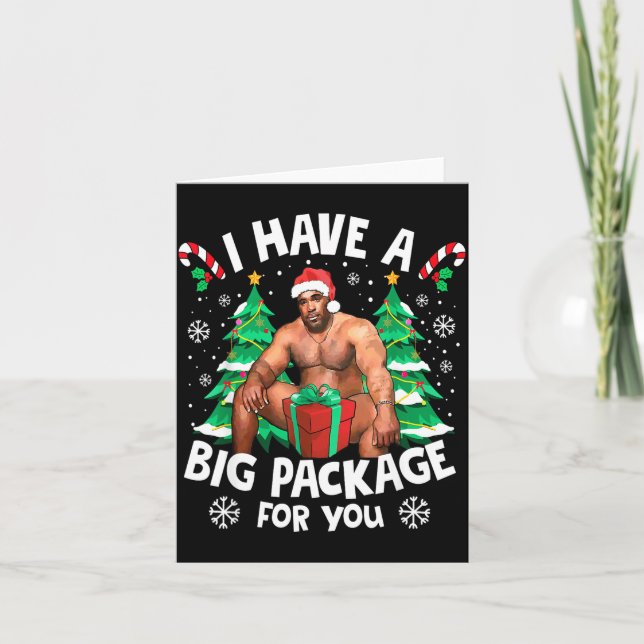 Christmas I Have A Big Package For You Naughty Big Card (Front)