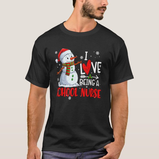 Christmas I Love Being A School Nurse Snowman Nurs T-Shirt (Front)