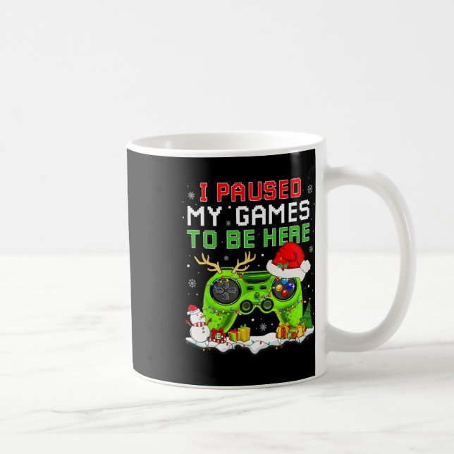 Christmas I Paused My Game To Be Here Fun Gamer Bo Coffee Mug (Right)