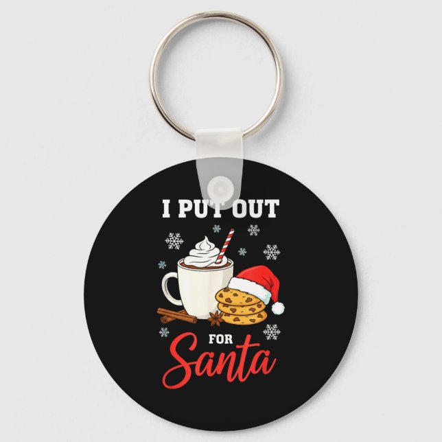 Christmas I Put Out For Santa Funny Milk And Cooki Key Ring (Front)