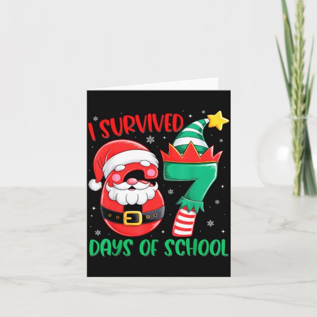 Christmas I Survived 67 Days Of School Funny Six S Card (Front)