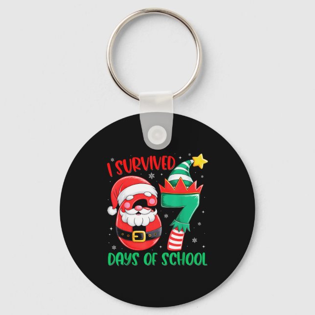 Christmas I Survived 67 Days Of School Funny Six S Key Ring (Front)