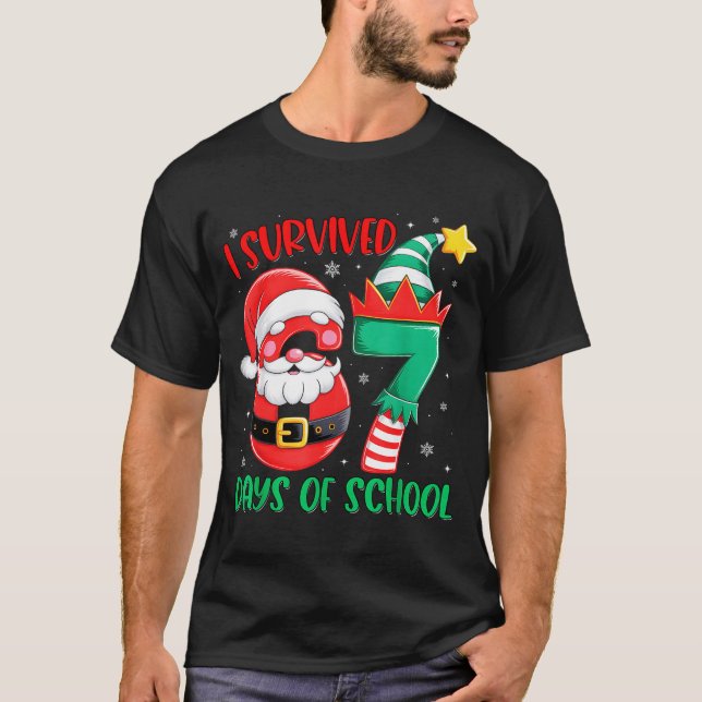 Christmas I Survived 67 Days Of School Funny Six S T-Shirt (Front)