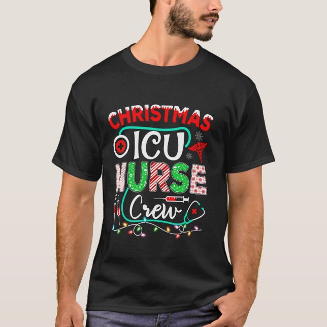 Christmas ICU Nurse Crew Funny Nursing Christmas P T-Shirt (Front)
