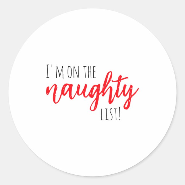 Christmas Im On The Naughty List Baby  Classic Round Sticker (Front)