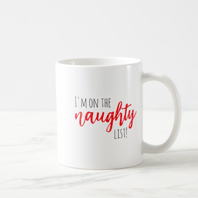 Christmas Im On The Naughty List Baby  Coffee Mug (Right)