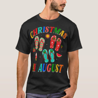Christmas In August Flip Flops Family Summer Vacat T-Shirt
