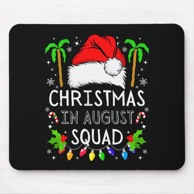 Christmas In August Squad Funny Summer Xmas Men Wo Mouse Mat (Front)
