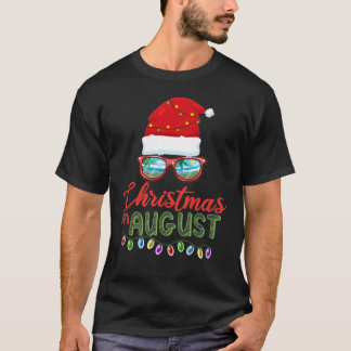 Christmas in august T-Shirt