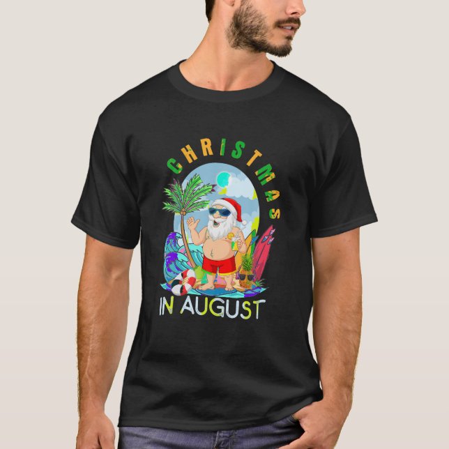 Christmas In August Xmas Funny Santa Summer Beach  T-Shirt (Front)