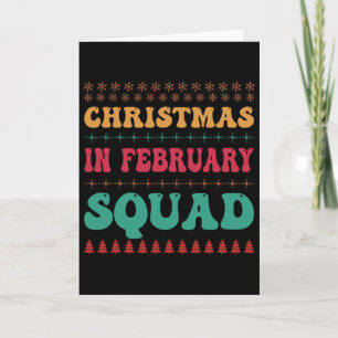 Christmas In February Squad Family Group Matching Card