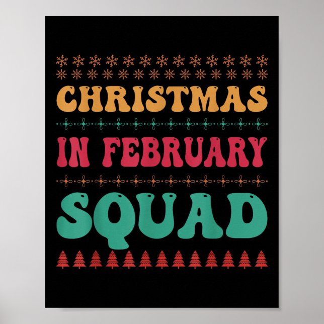 Christmas In February Squad Family Group Matching  Poster (Front)