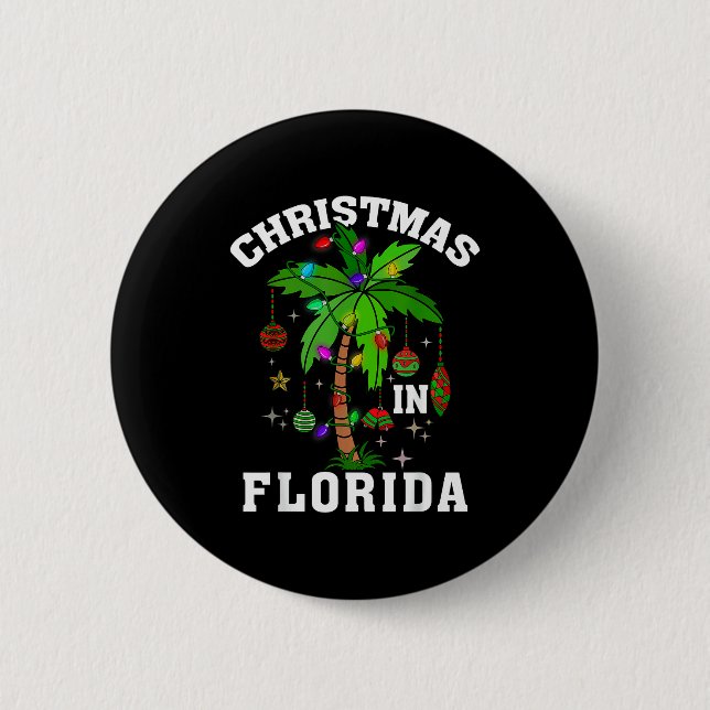 Christmas In Florida Deck The Palm Tree Xmas Winte 6 Cm Round Badge (Front)
