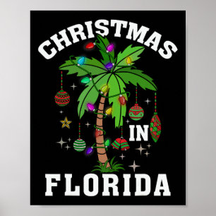 Christmas In Florida Deck The Palm Tree Xmas Winte Poster