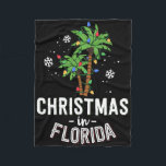 Christmas In Florida Deck The Palm Trees Family Va Fleece Blanket<br><div class="desc">Christmas In Florida Deck The Palm Trees Family Vacation</div>