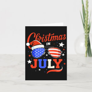 Christmas In July And Patriotic 4th Of July Indepe Card