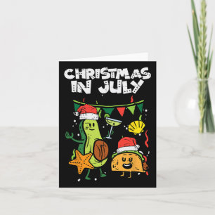 Christmas In July Avocado Taco Summer Mexican Men Card