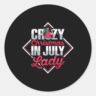 Christmas In July Beach Quote For A Christmas In J Classic Round Sticker