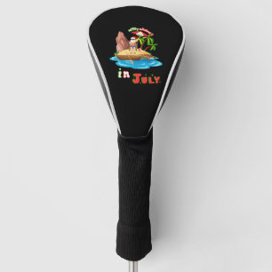 Christmas In July Christmas In July Sarcastic Sant Golf Head Cover