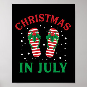 Christmas In July Flip Flops Funny Beach Summer Poster