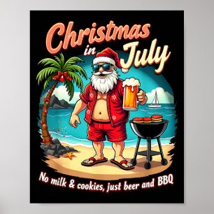 Christmas in july funny santa milk cookies bbq poster