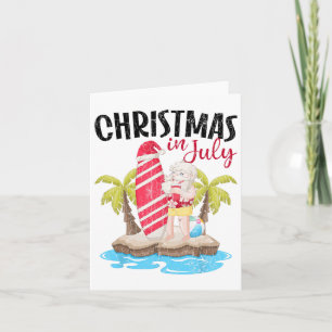 Christmas In July Funny Santa Summer Vacation Grap Card