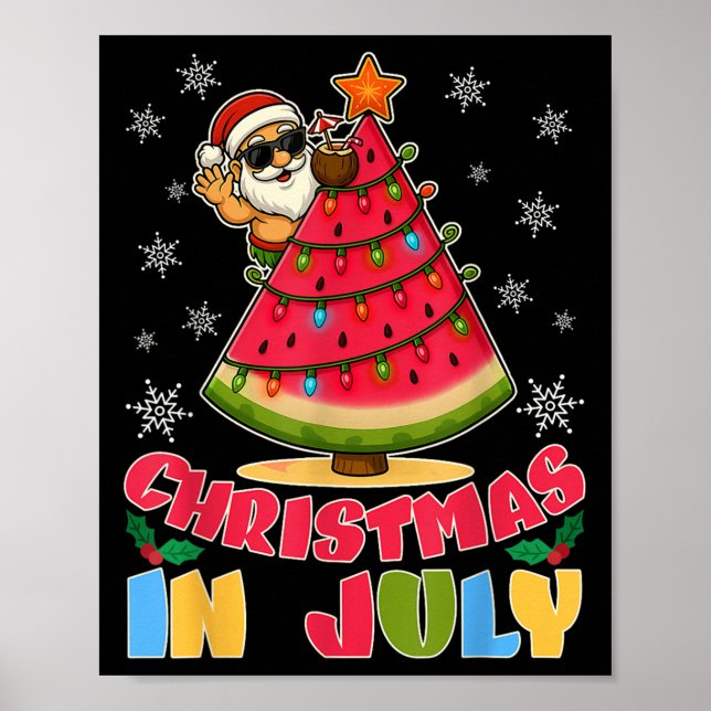 Christmas In July Funny Santa Watermelon Xmas Tree Poster (Front)