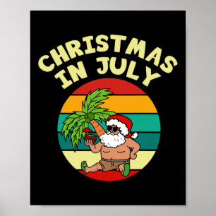Christmas In July Funny Vintage Drinking Party San Poster
