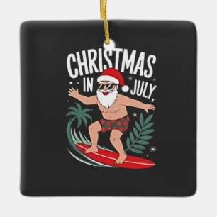 Christmas in July Funny xmas Christmas Santa Beach Ceramic Ornament