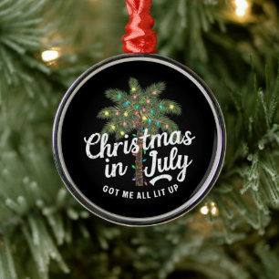 Christmas in July Got Me All Lit Up Metal Tree Decoration