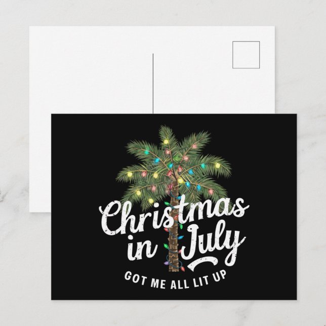 Christmas in July Got Me All Lit Up  Postcard (Front/Back)