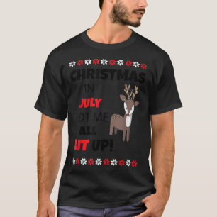 Christmas In July Got Me All Lit Up Reindeer BW1 T-Shirt